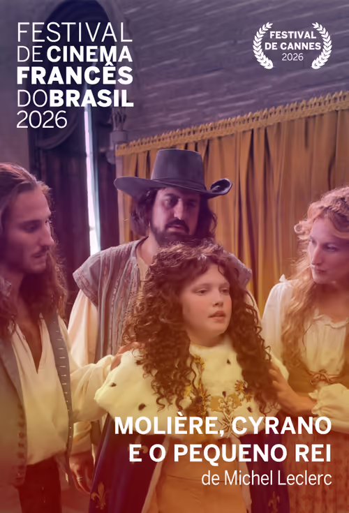 Molière, Cyrano e o Pequeno Rei